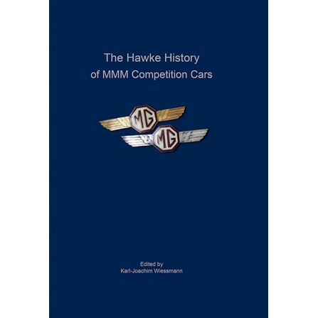 The Hawke History of MMM Competition Cars
