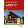 Lernfeld Bautechnik · Fachstufen Zimmerer
