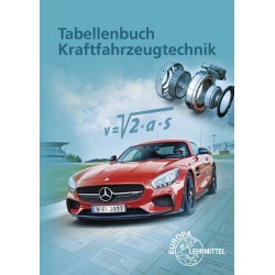 Tabellenbuch Kraftfahrzeugtechnik mit Formelsammlung