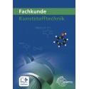 Fachkunde Kunststofftechnik - Lernfelder 1 bis 14